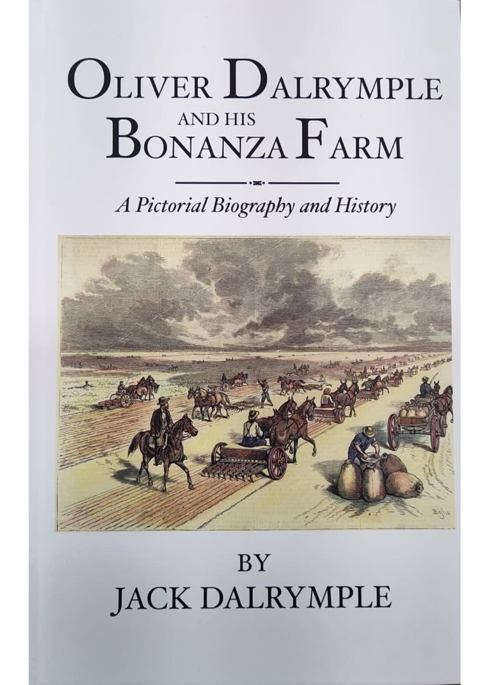 Oliver Dalrymple and His Bonanza Farm Hardcover