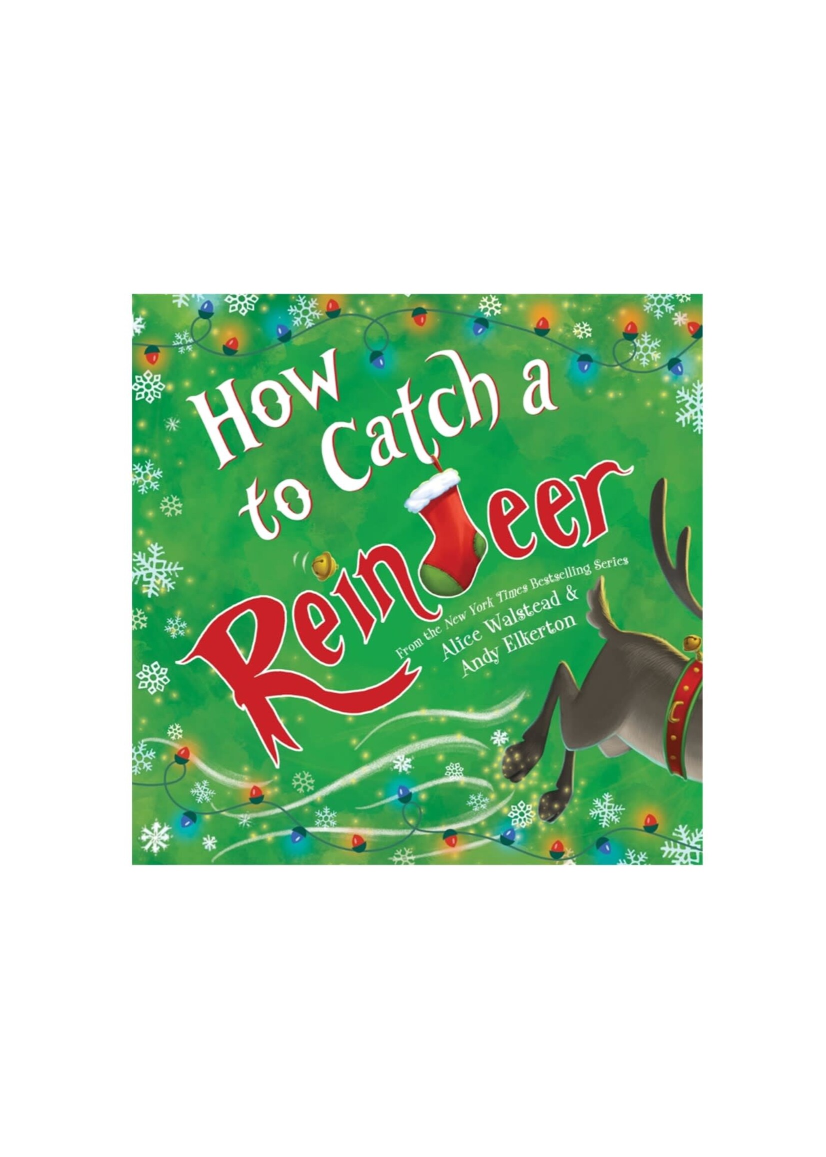 How To Catch A Reindeer (Hardcover)