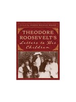 Theodore Roosevelt's Letters to His Children