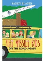 The Missile Kids - On the Road Again: Welcome to North Dakota