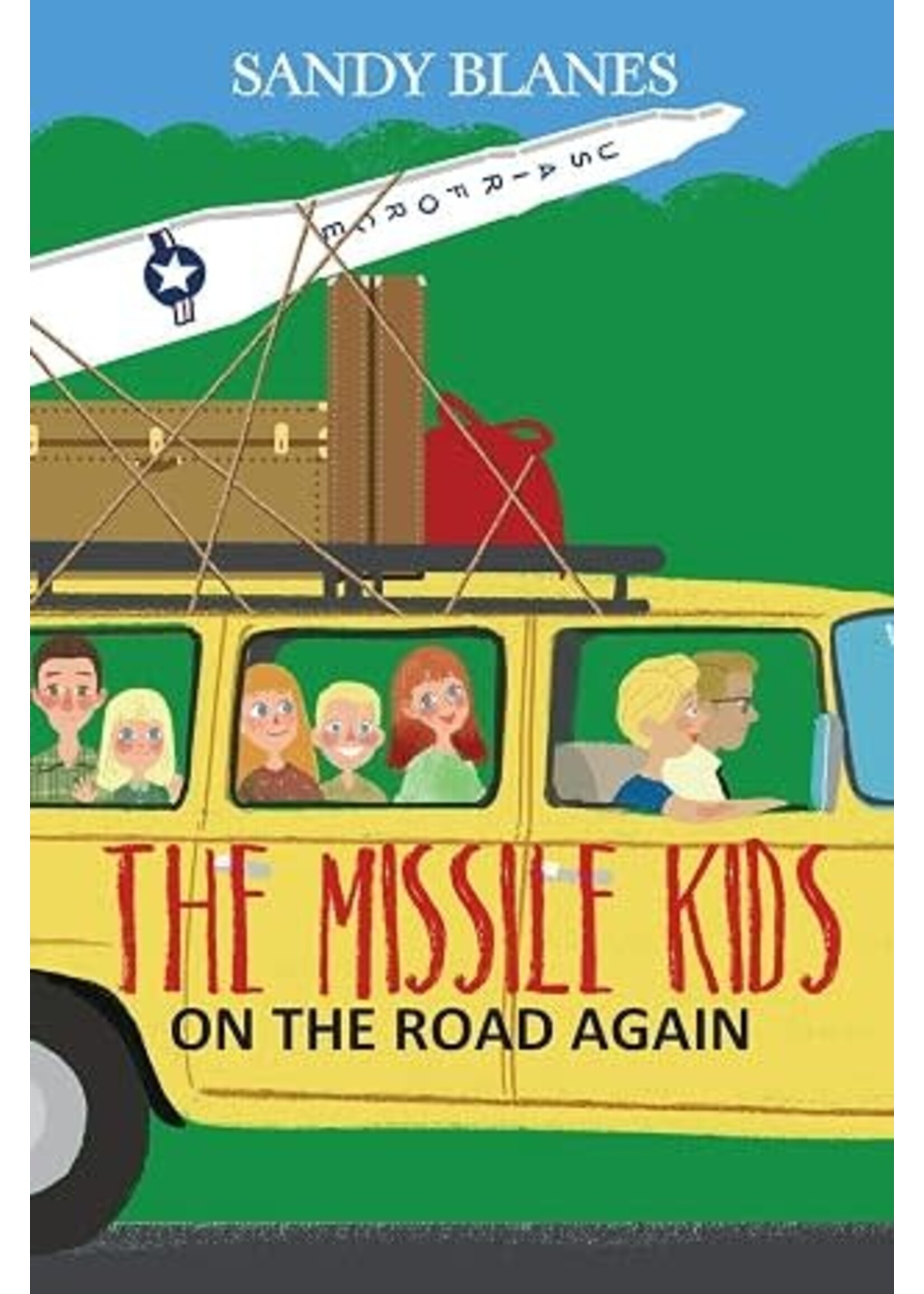 The Missile Kids - On the Road Again: Welcome to North Dakota