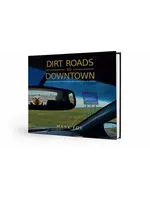 Dirt Roads to Downtown: The Peace Garden State ~ A Photographer's Journey to All 53 Counties