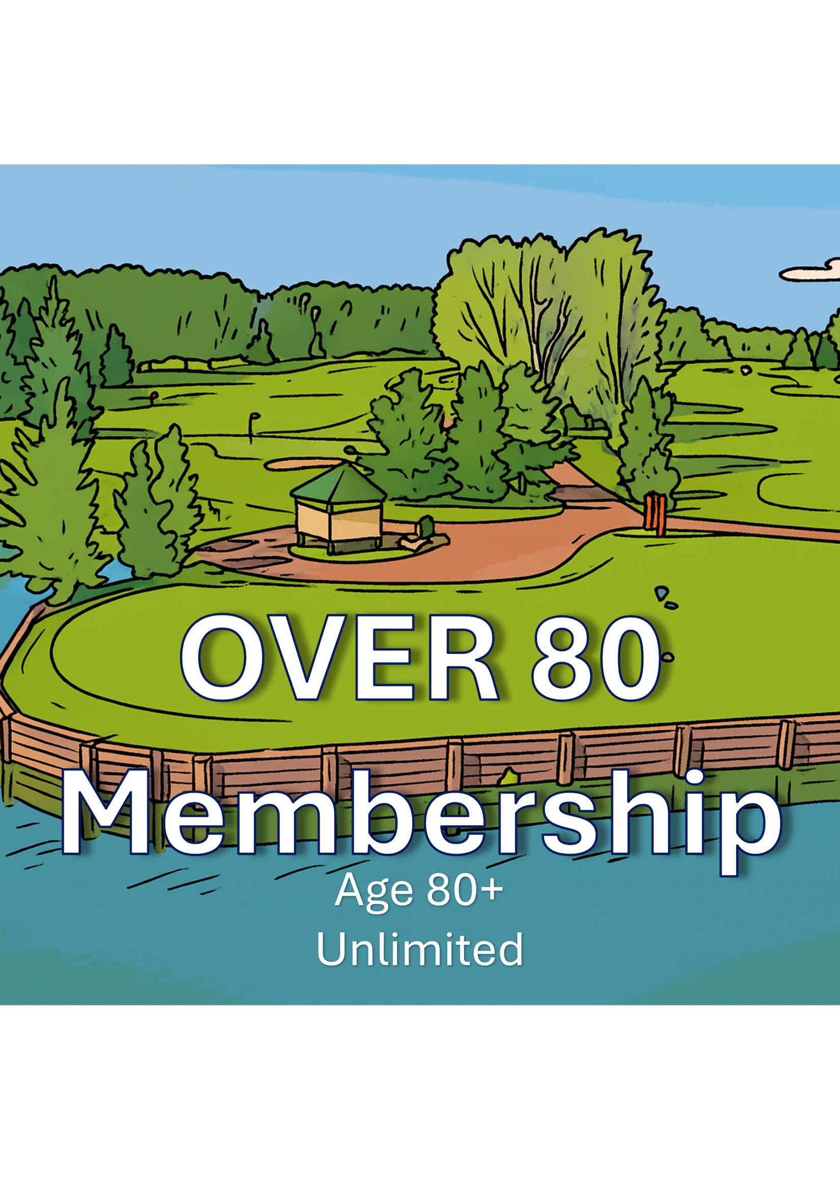 Over 80 Membership (Age 80+)