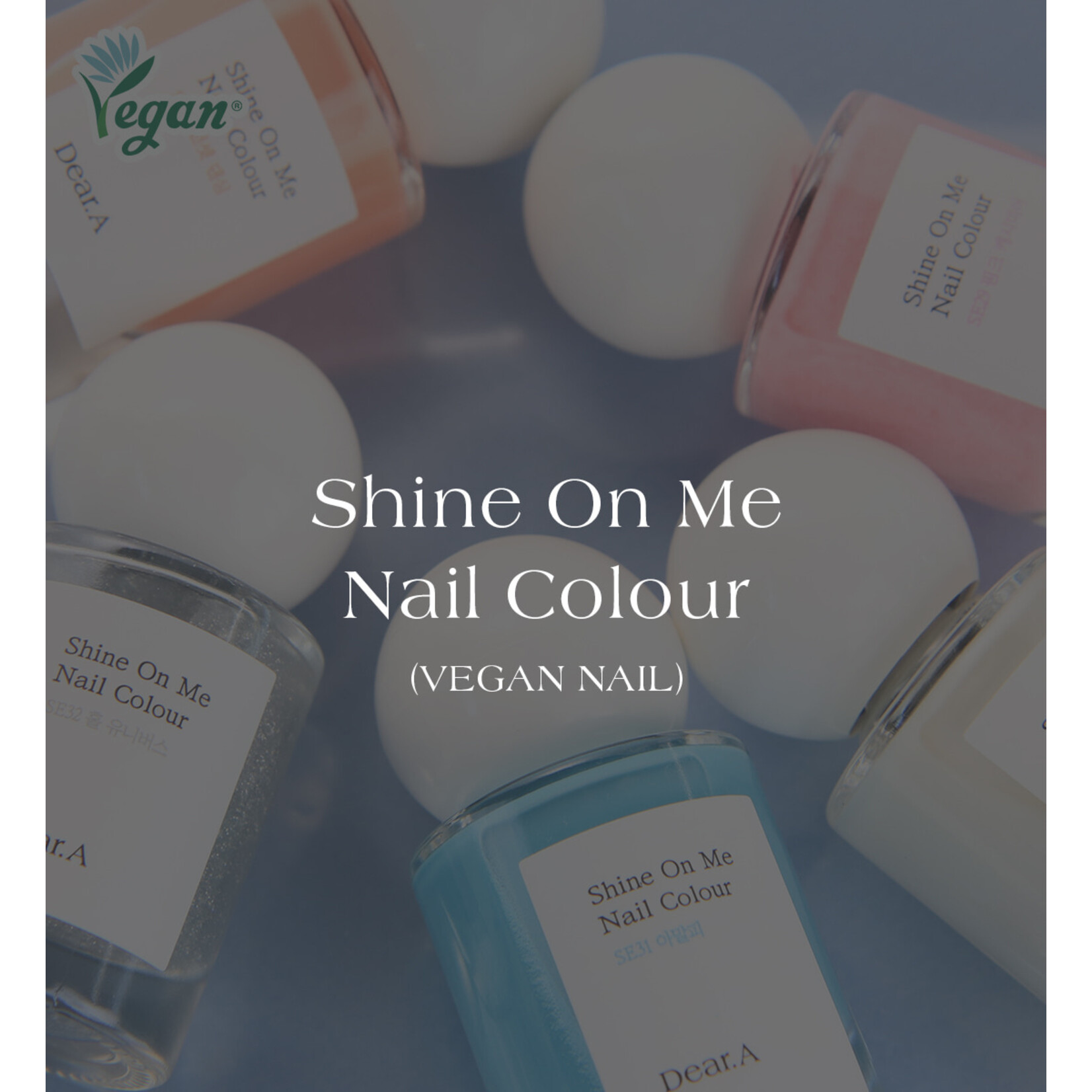 Dear.A Shine On Me Nail Colour 11mL