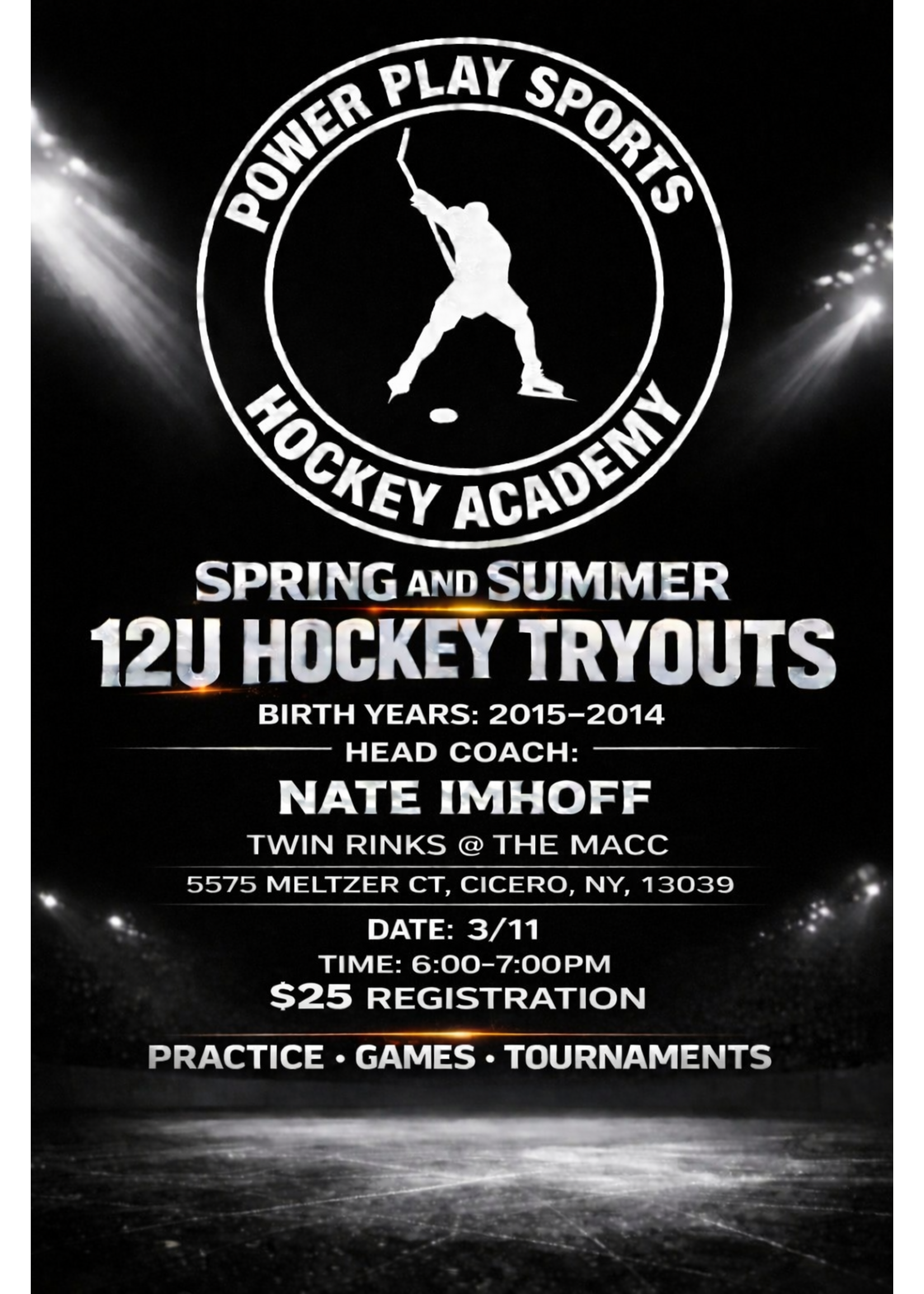 Power Play Sports Hockey Academy 2026 Spring/Summer Team Evaluations- 12u