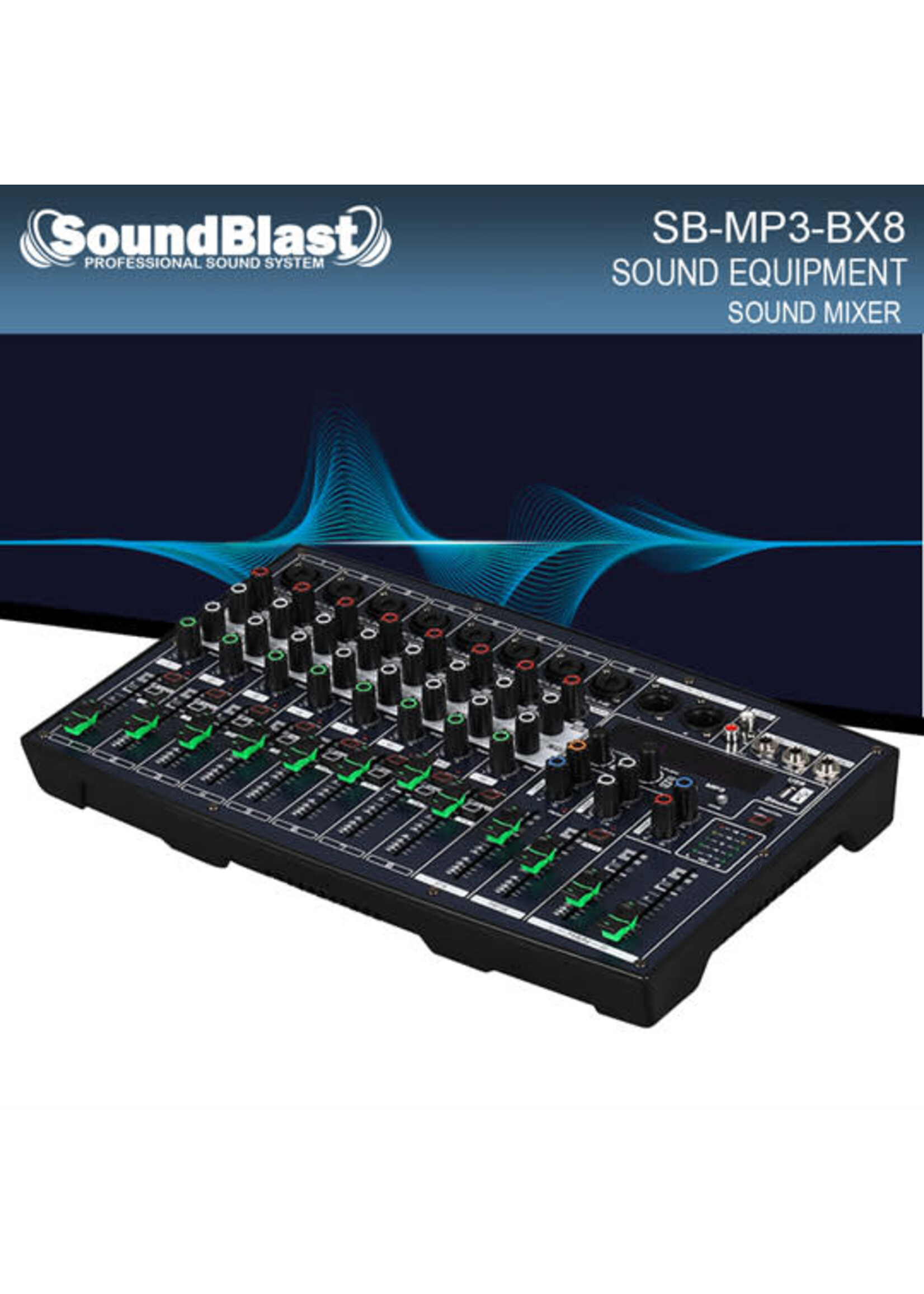 SB-MP3-BX8 SOUND BLAST MIXER --- PROFESSIONAL FACTORY