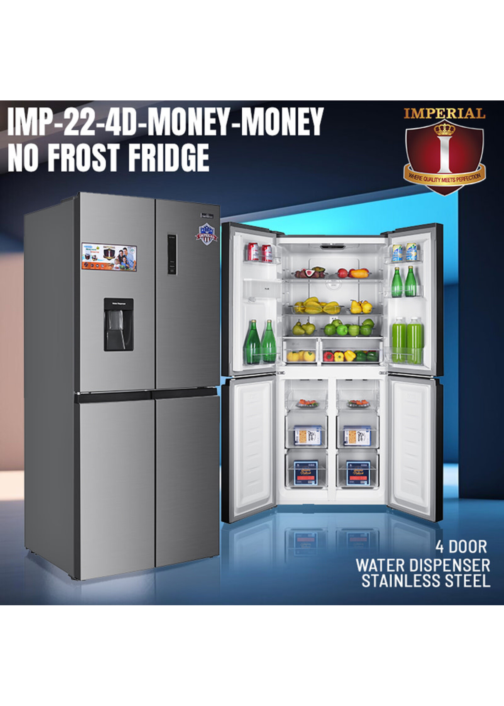 Imperial IMP-22-4D-MONEY MONEY IMPERIAL 4 DOOR --WATER DISP FRIDGE