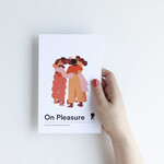 Without Pretend: Book - On Pleasure