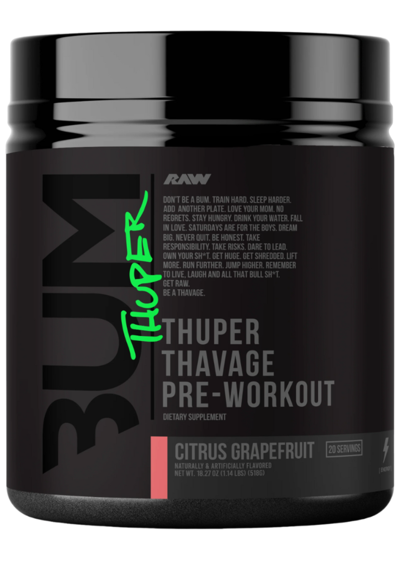 RAW CBUM THUPER THAVAGE 20SV RAW