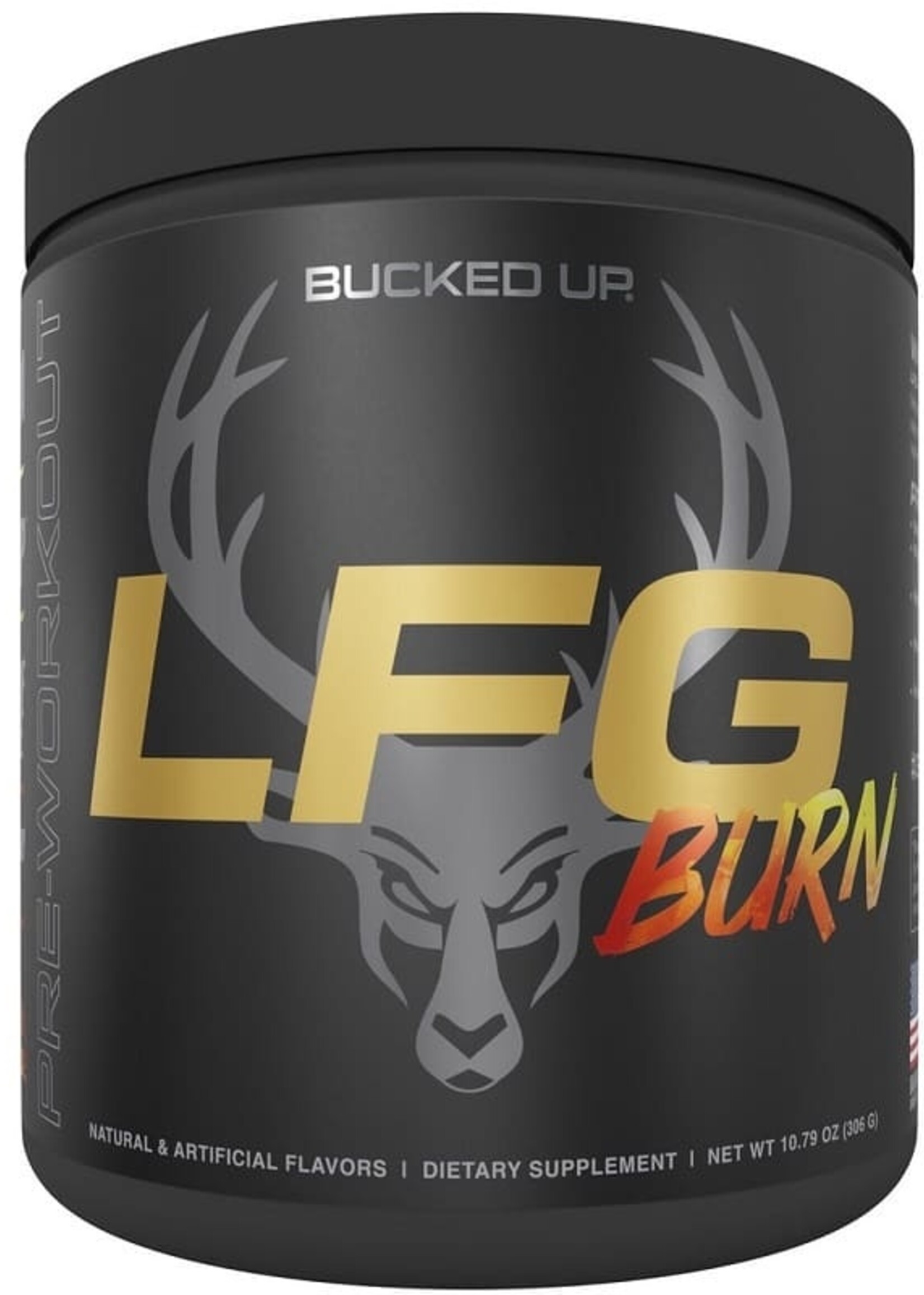 BUCKED UP BUCKED UP LFG BURN 30SV