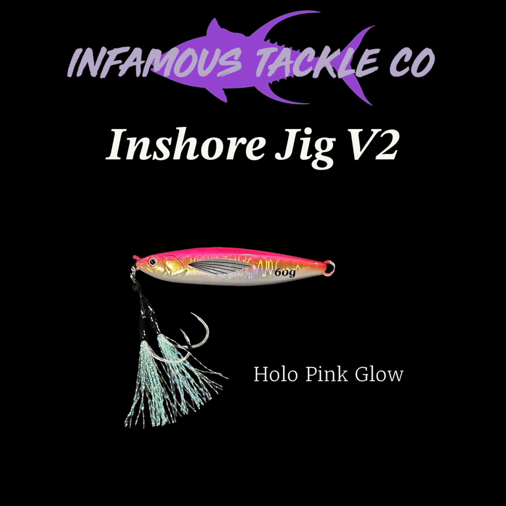 Infamous Tackle Co. Inshore Jig V2