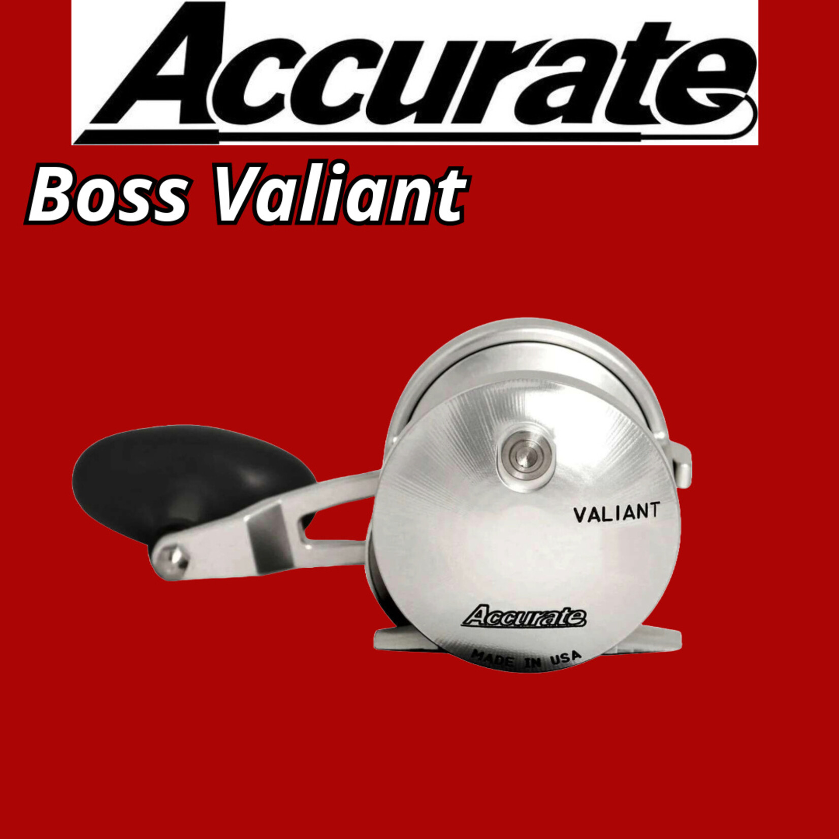 Accurate Boss Valiant