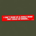 No Fun Not a Single Thing Sticker