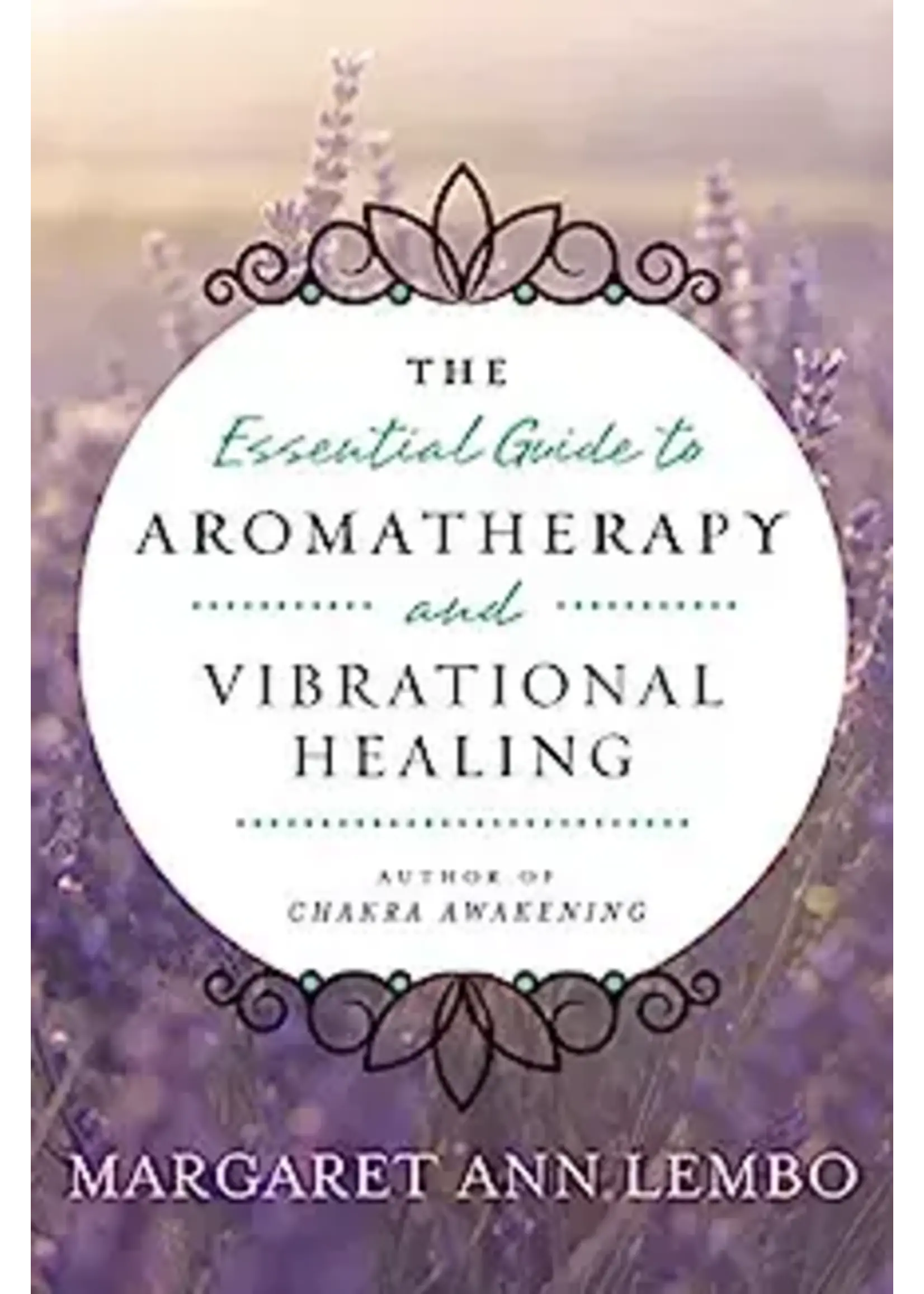 Aromatherapy & Vibrational Healing - Lembo