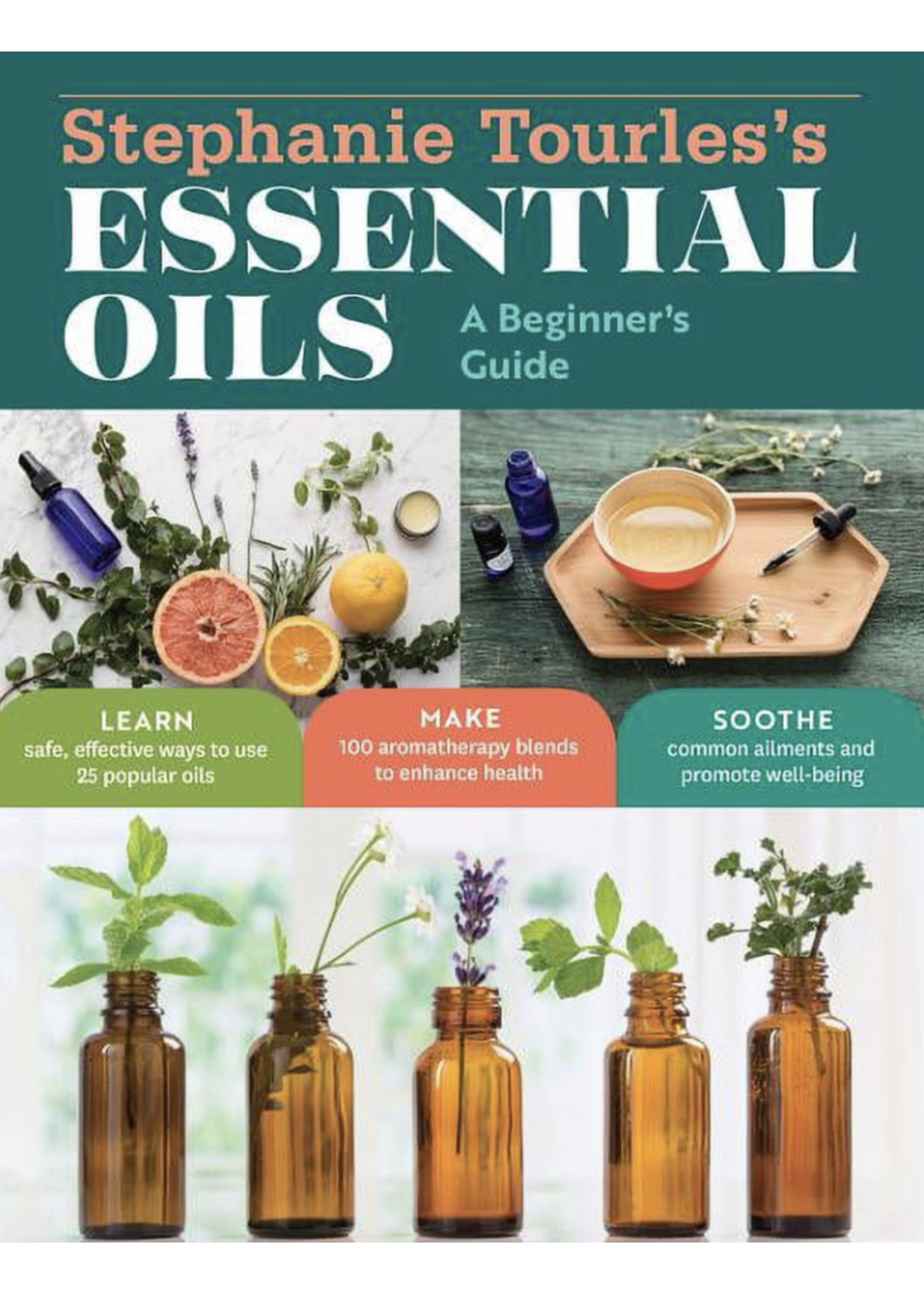 Copy of Essential Oils  Stephanie Tourles