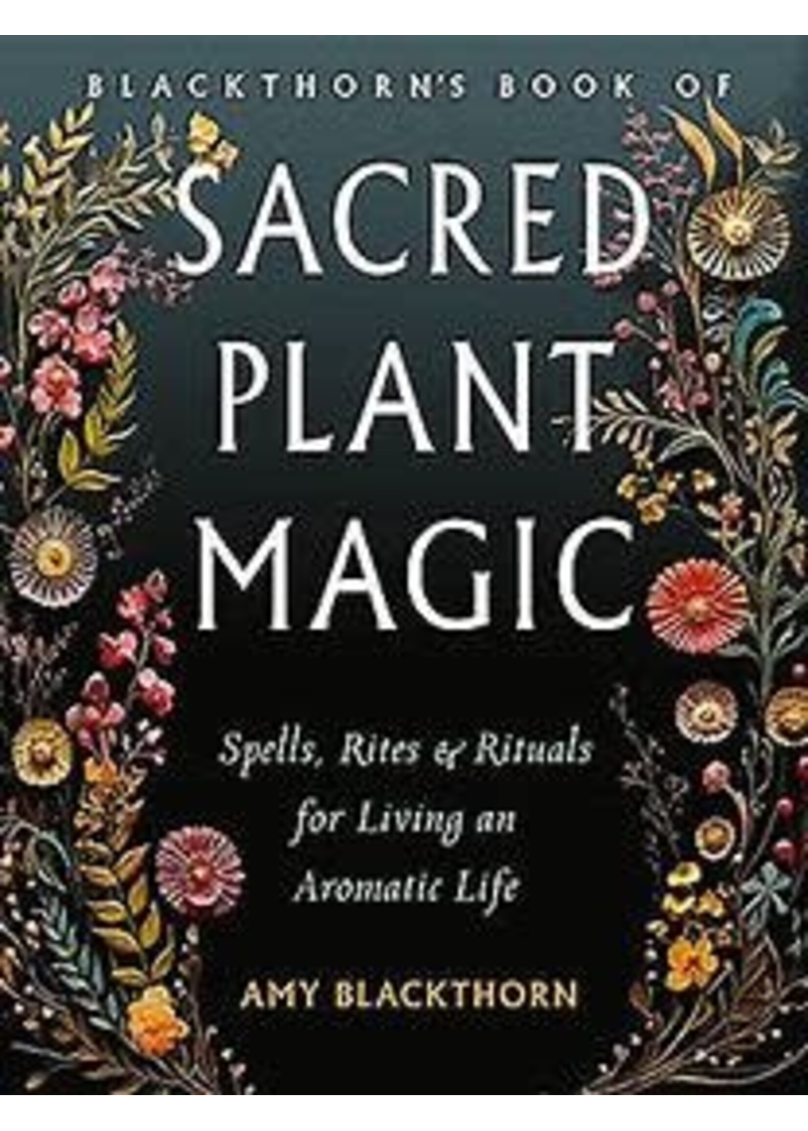 Sacred Plant Magic