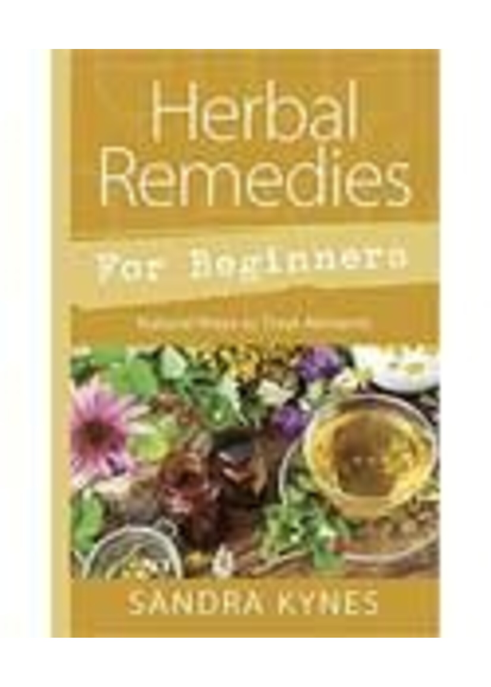 Herbal Remedies for Beginners Kynes