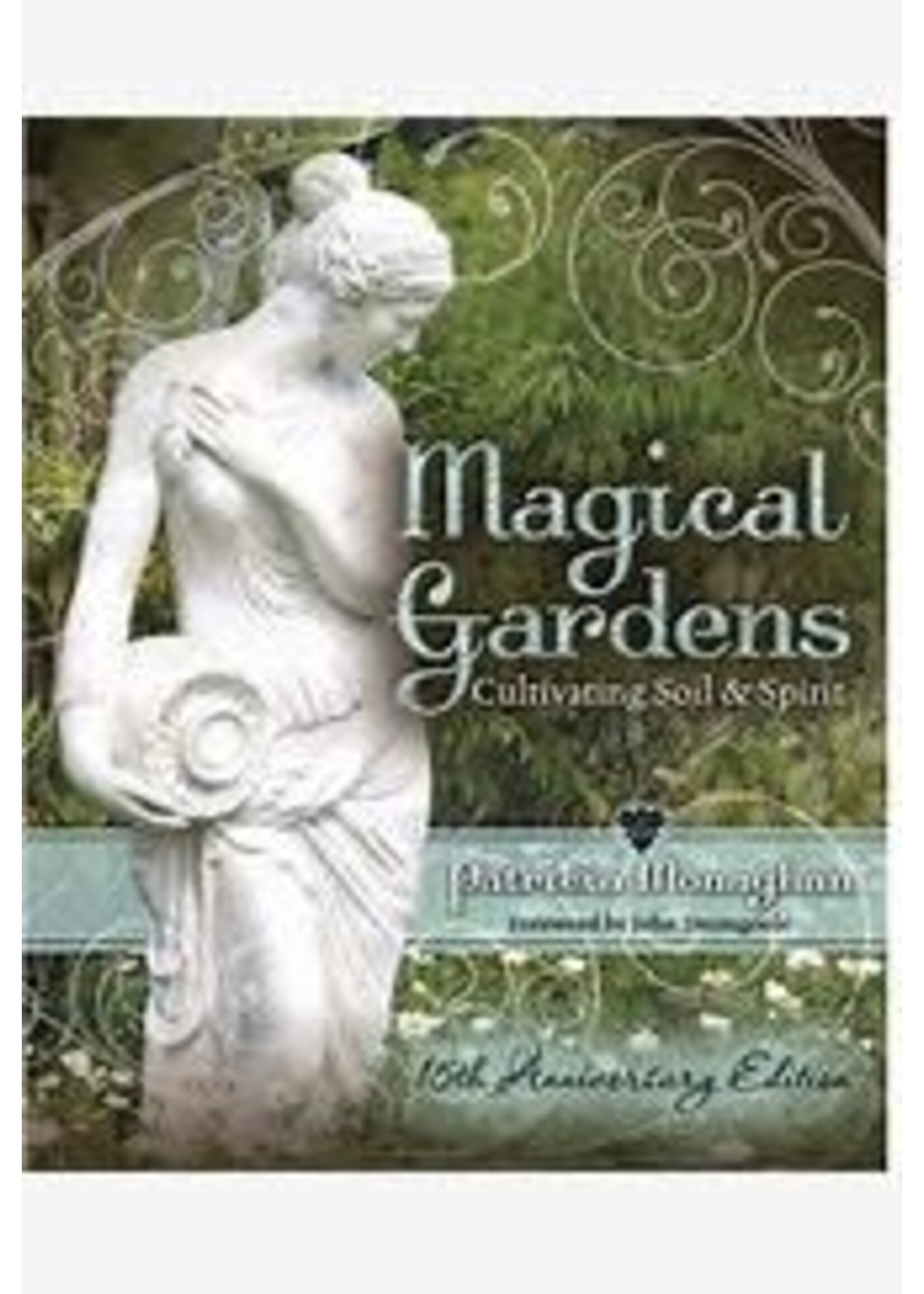 MagicalGardens Cultivating the Soil & Spirit