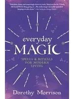 Everyday Magic by Dorothy Morrison