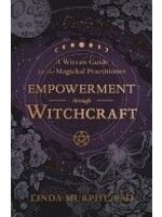 Empowerment Through Witchcraft - Murphy