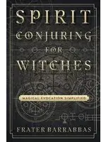 Spirit Conjuring for Witches