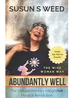 Abundantly Well -Susun Weed