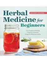 Herbal Medicine for Beginners -Swift & Midura