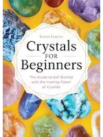 Crystals for Beginners - Frazier