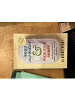 Soap and Water & Common Sense