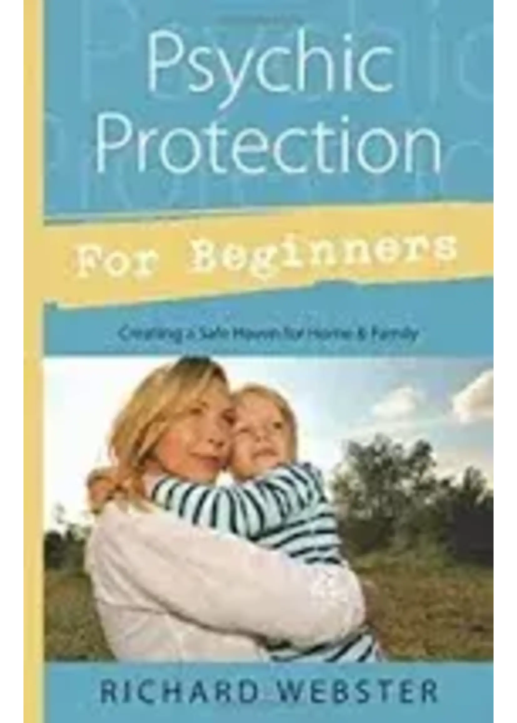Psychic Protection for Beginners