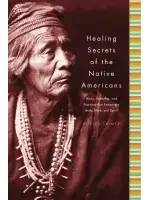 Healing Secrets of the Native Americans