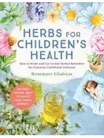 Herbs For Children's Health  R. Gladstar
