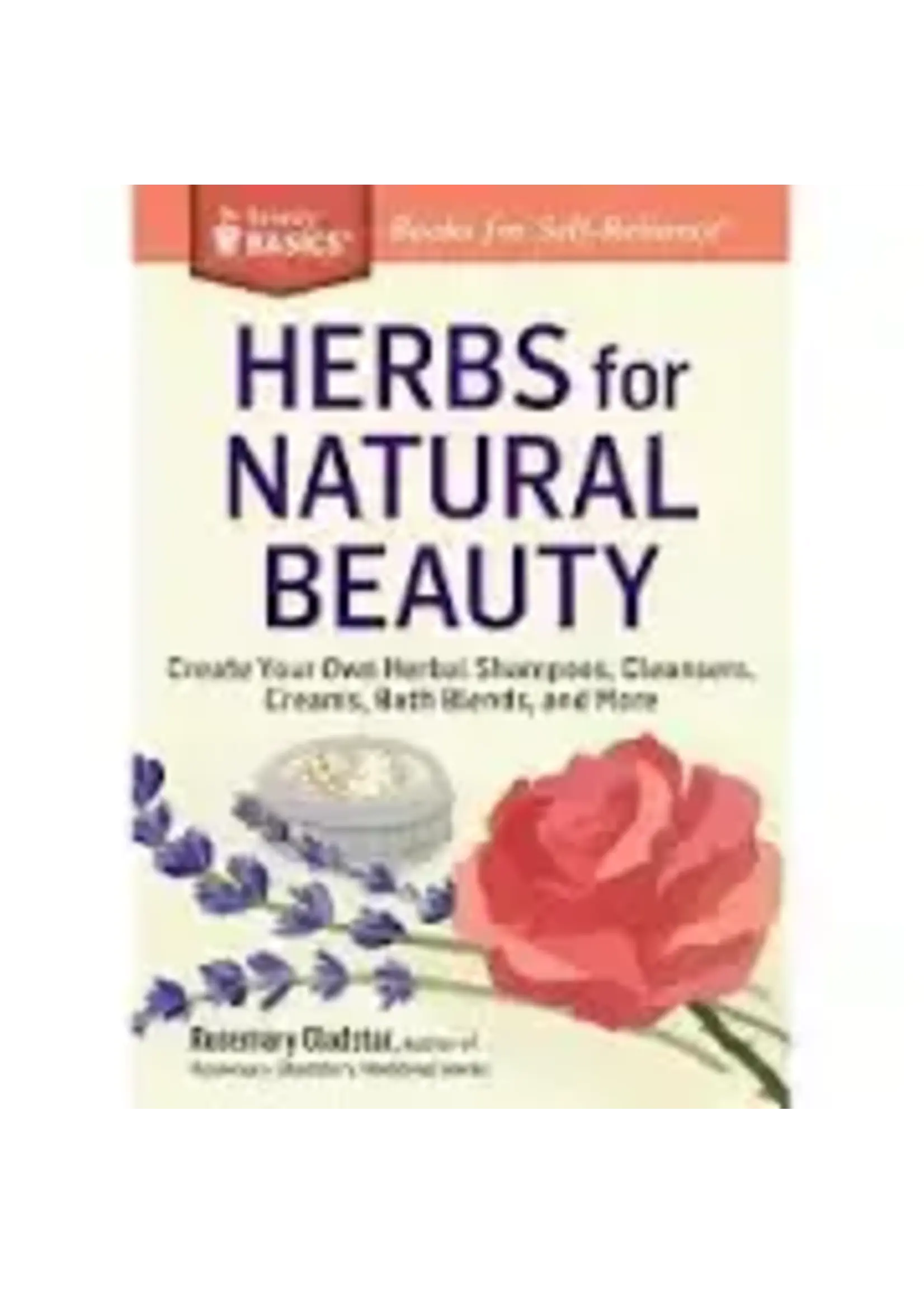 Herbs for Natural Beauty  R. Gladstar