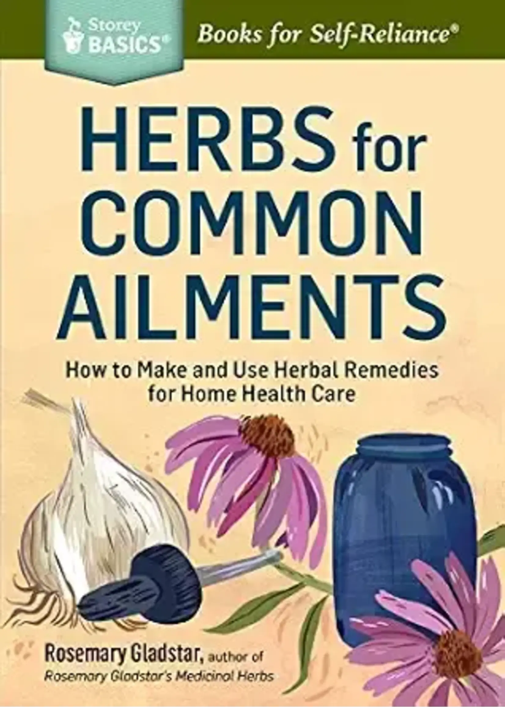 Herbs for Common Ailments   R. Gladstar