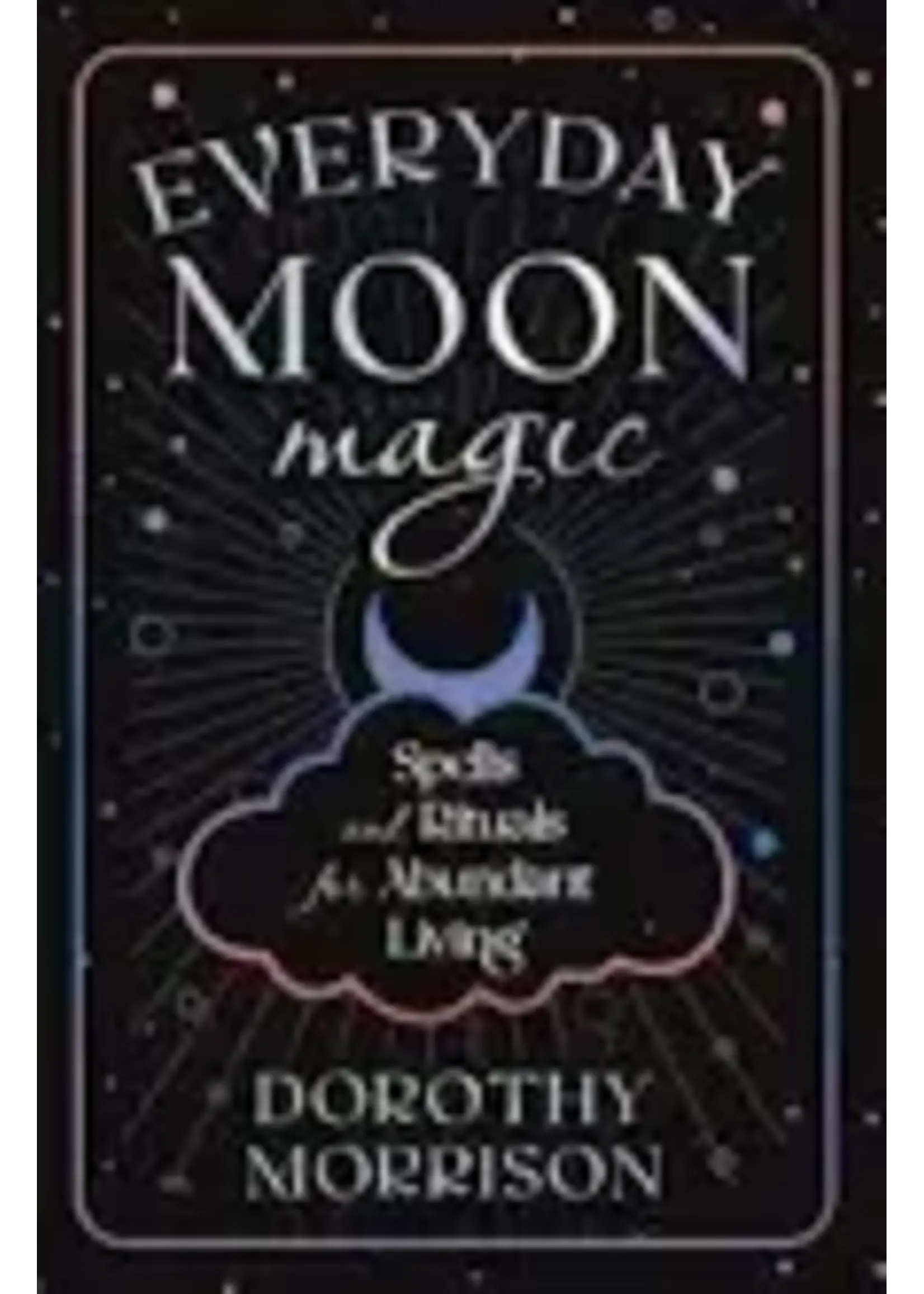 Everyday Moon Magic