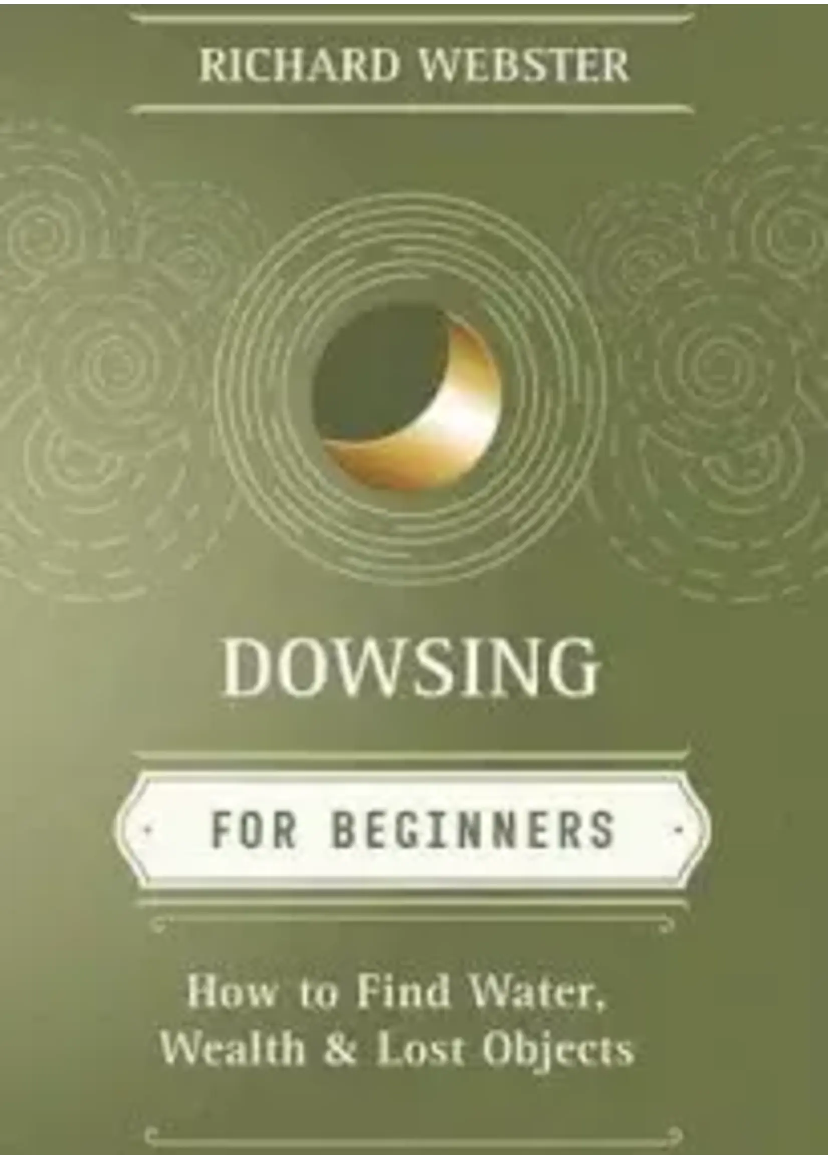 Dowsing for Beginners