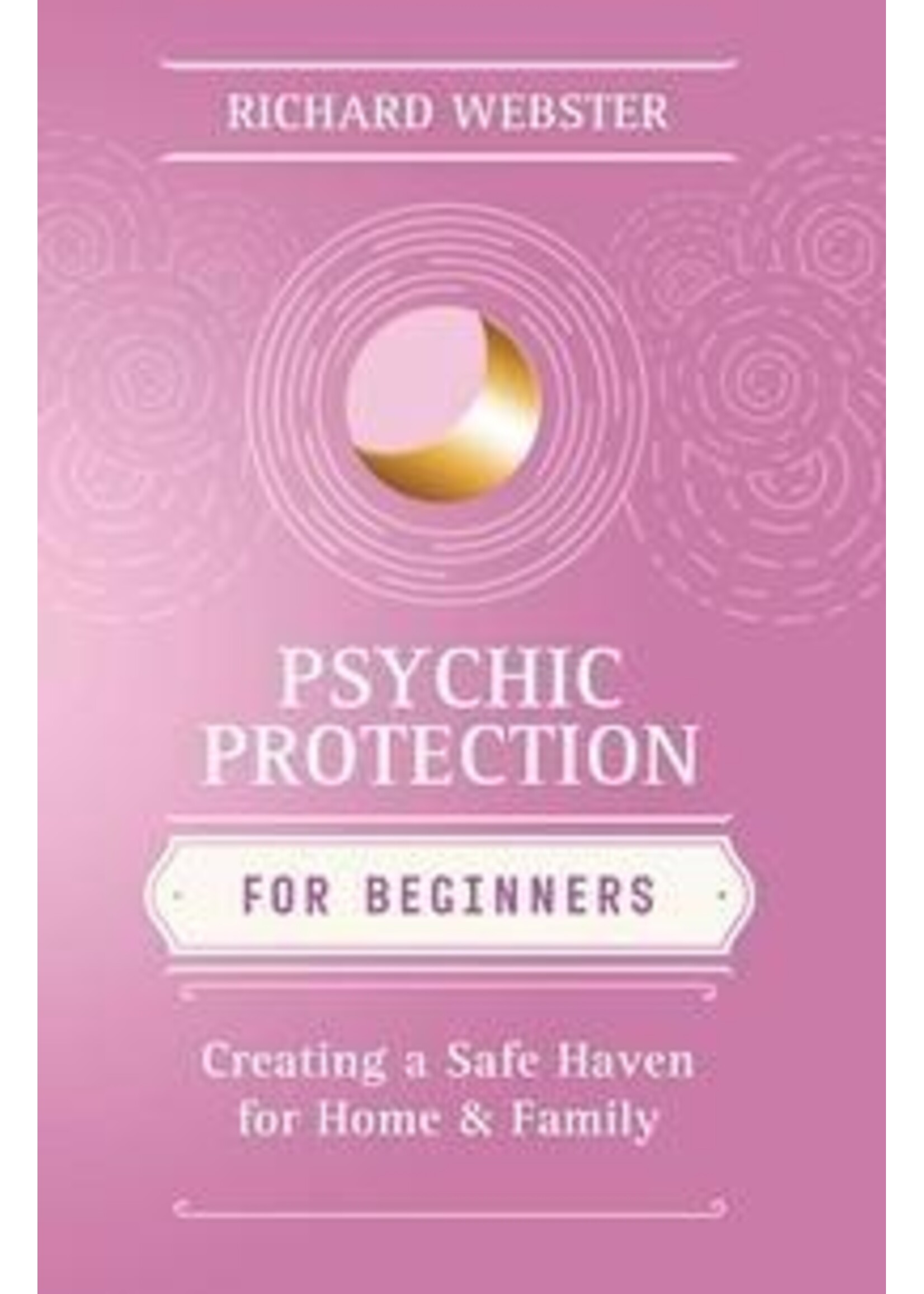 Psychic Protection for Beginners