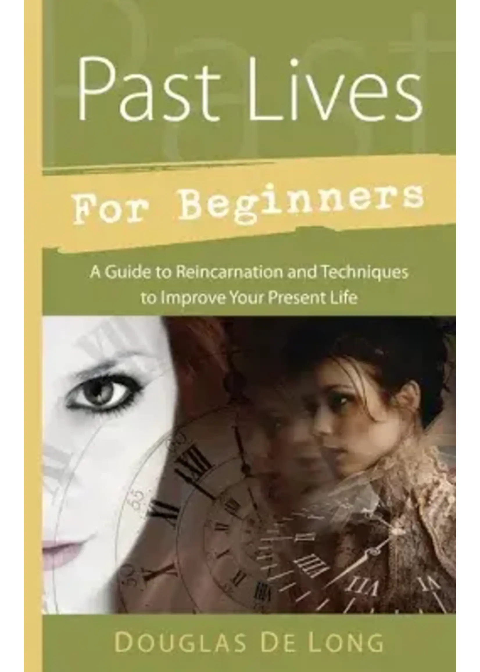 Past Lives for Beginners