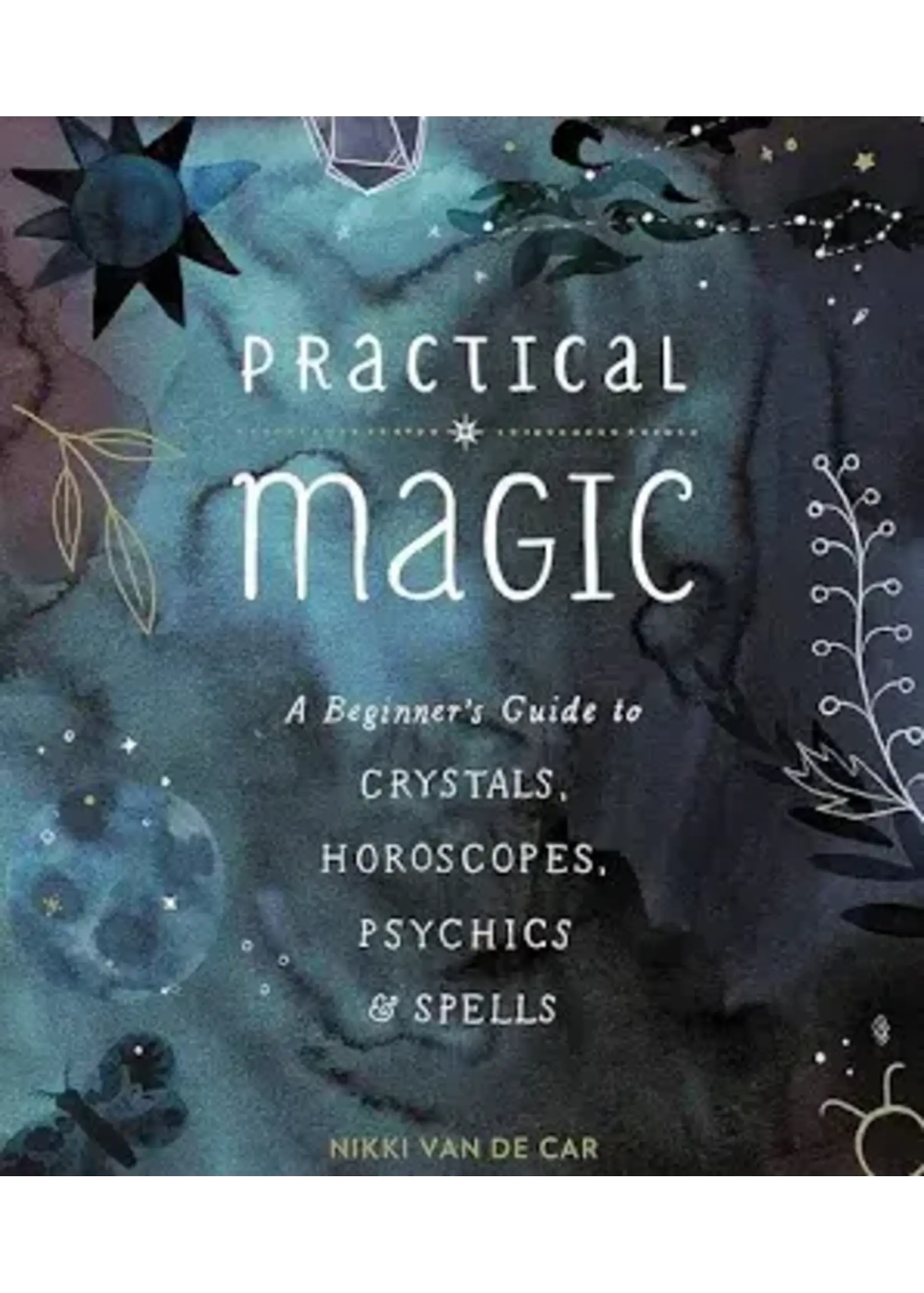 Practical Magic  A beginner's Guide