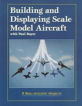 12151 Building and Displaying Scale Model Aircraft