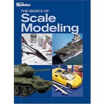 Kalmbach 12251 Basics of Scale Modeling