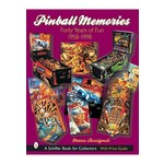 Schiffer Pinball Memories: Forty Years of Fun 1958-1998 Marco Rossignol