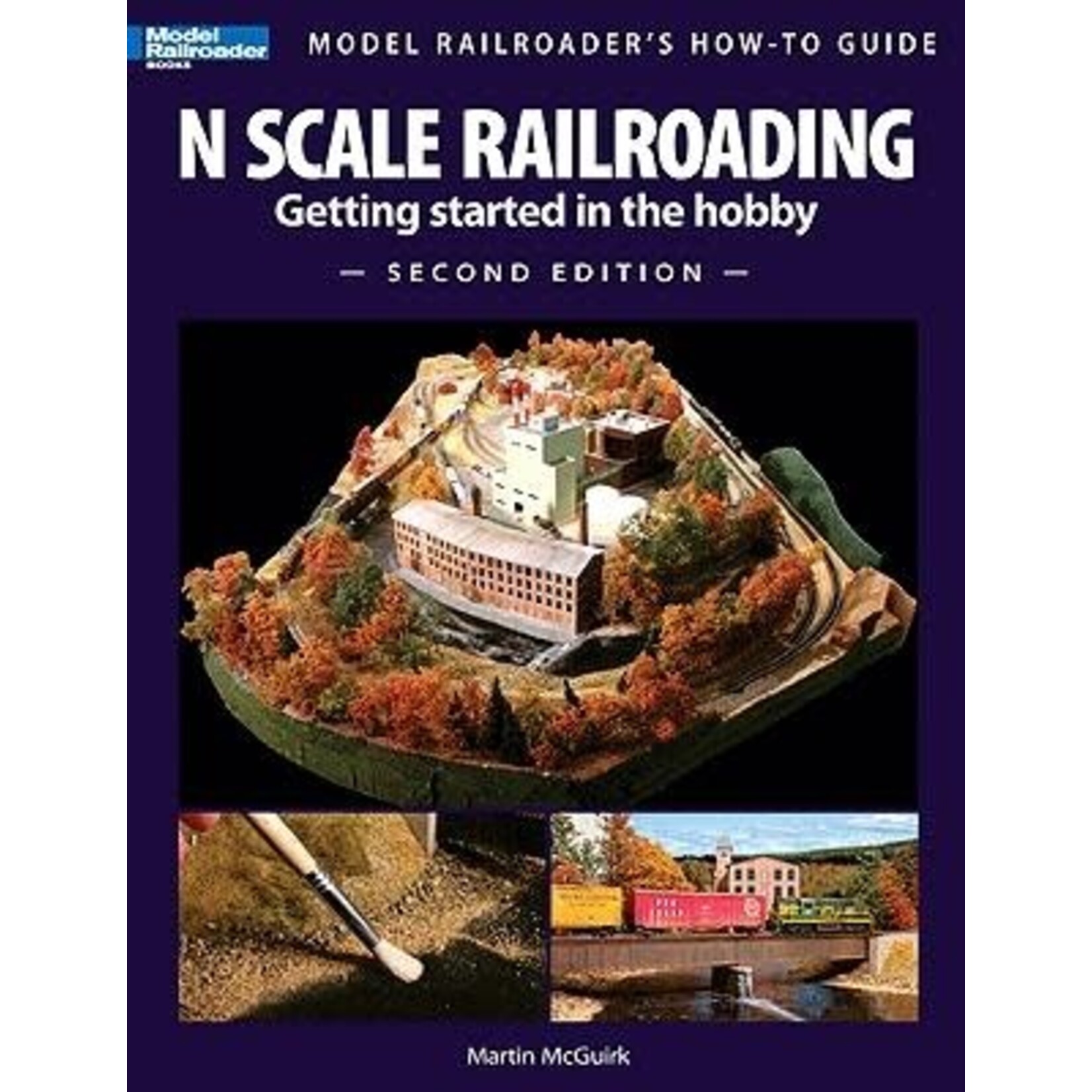 Kalmbach 12428 N Scale Railroading 2nd Edition