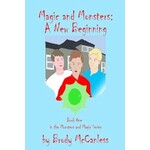 Magic and Monsters: A New Beginning - Children's Book