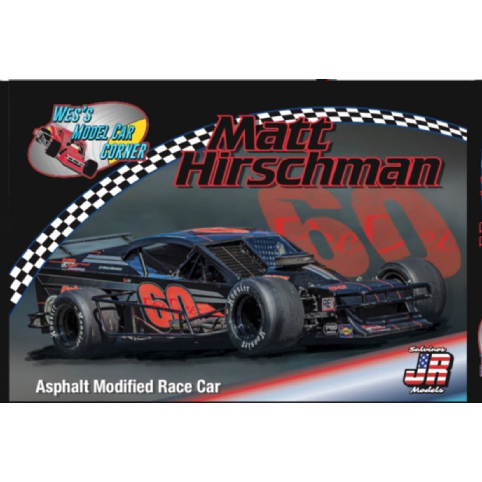 Salvinos 160 1/25 Matt Hirschman #60 Asphalt Modified