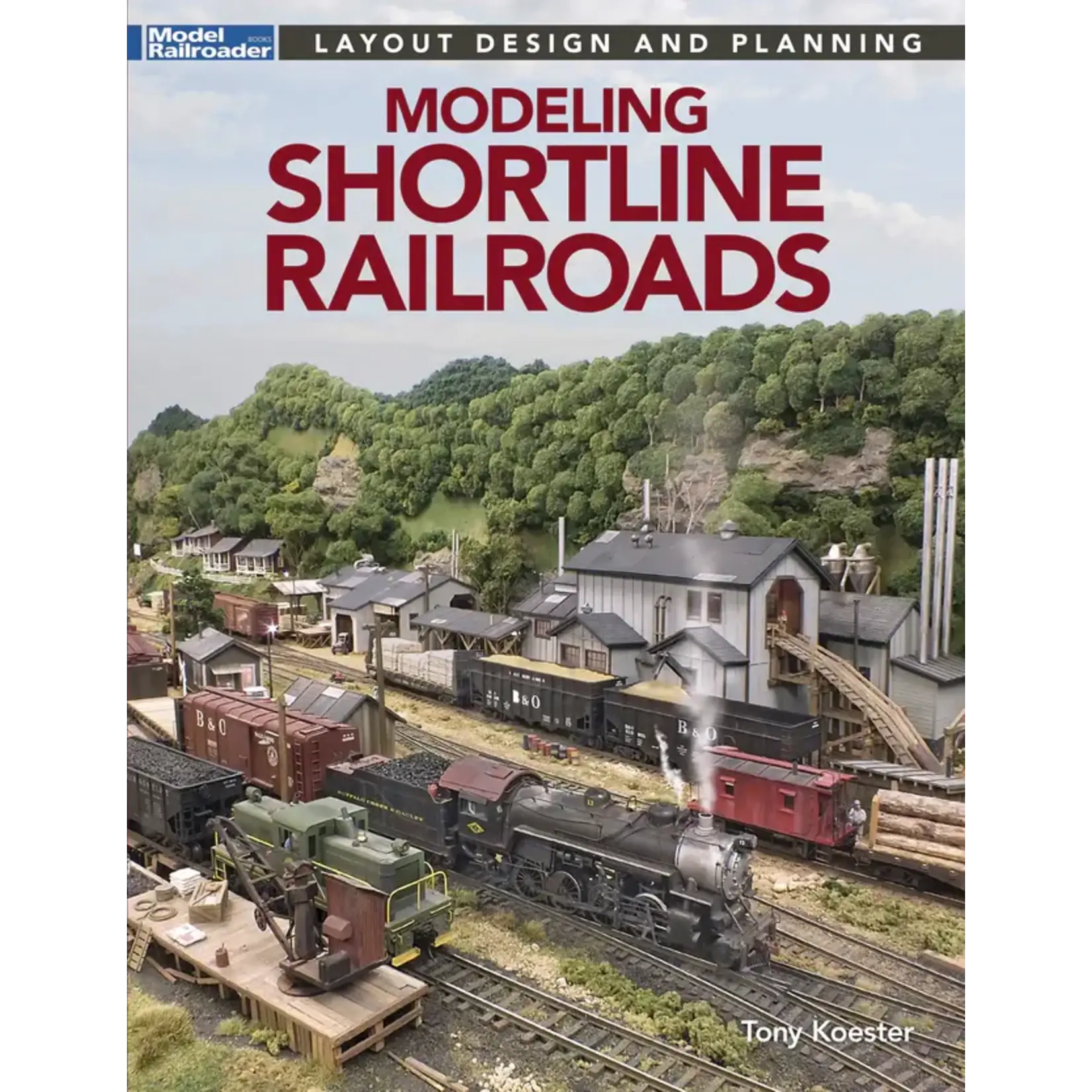 Kalmbach 12853 Modeling Shortline Railroads