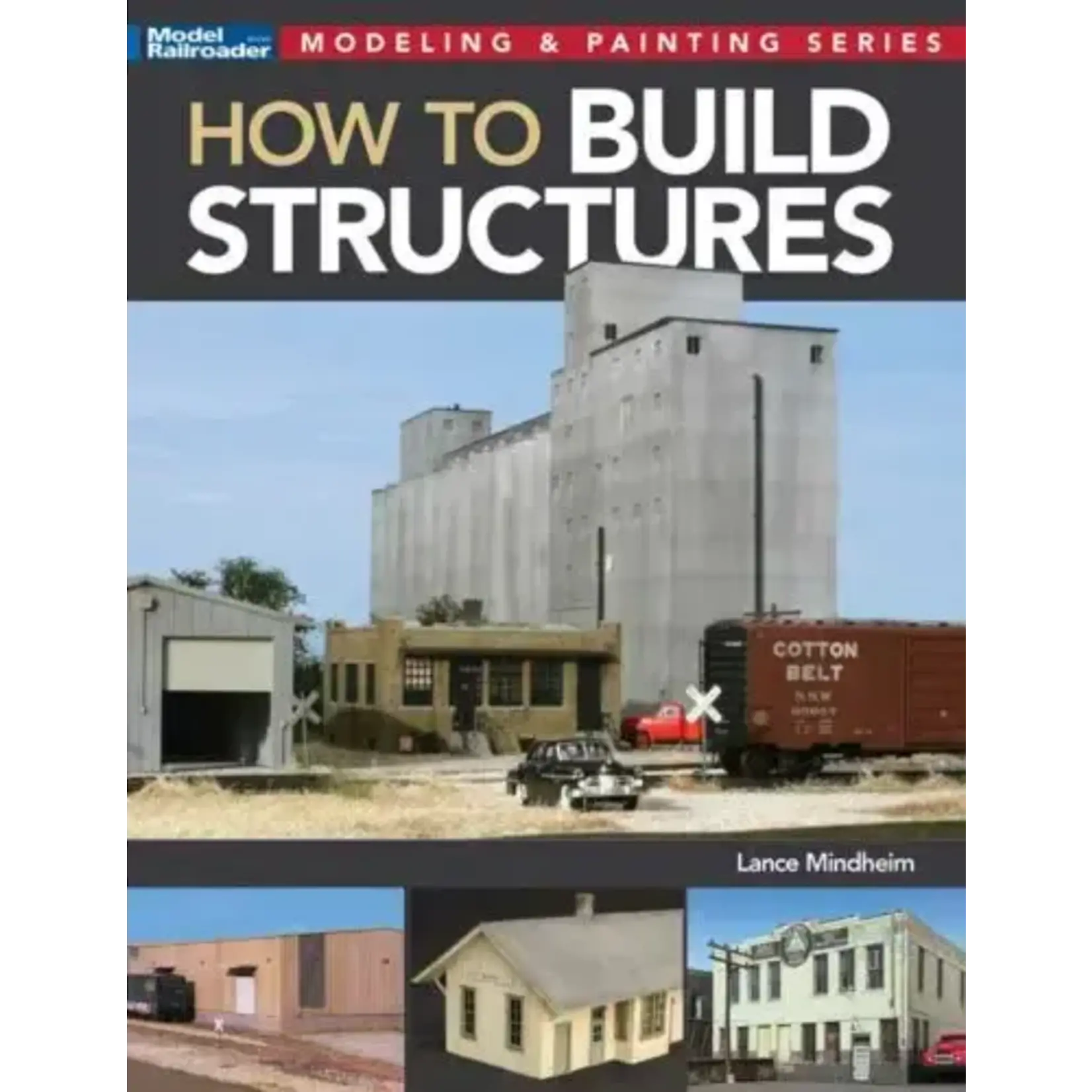 Kalmbach 12845 How to Build Structures