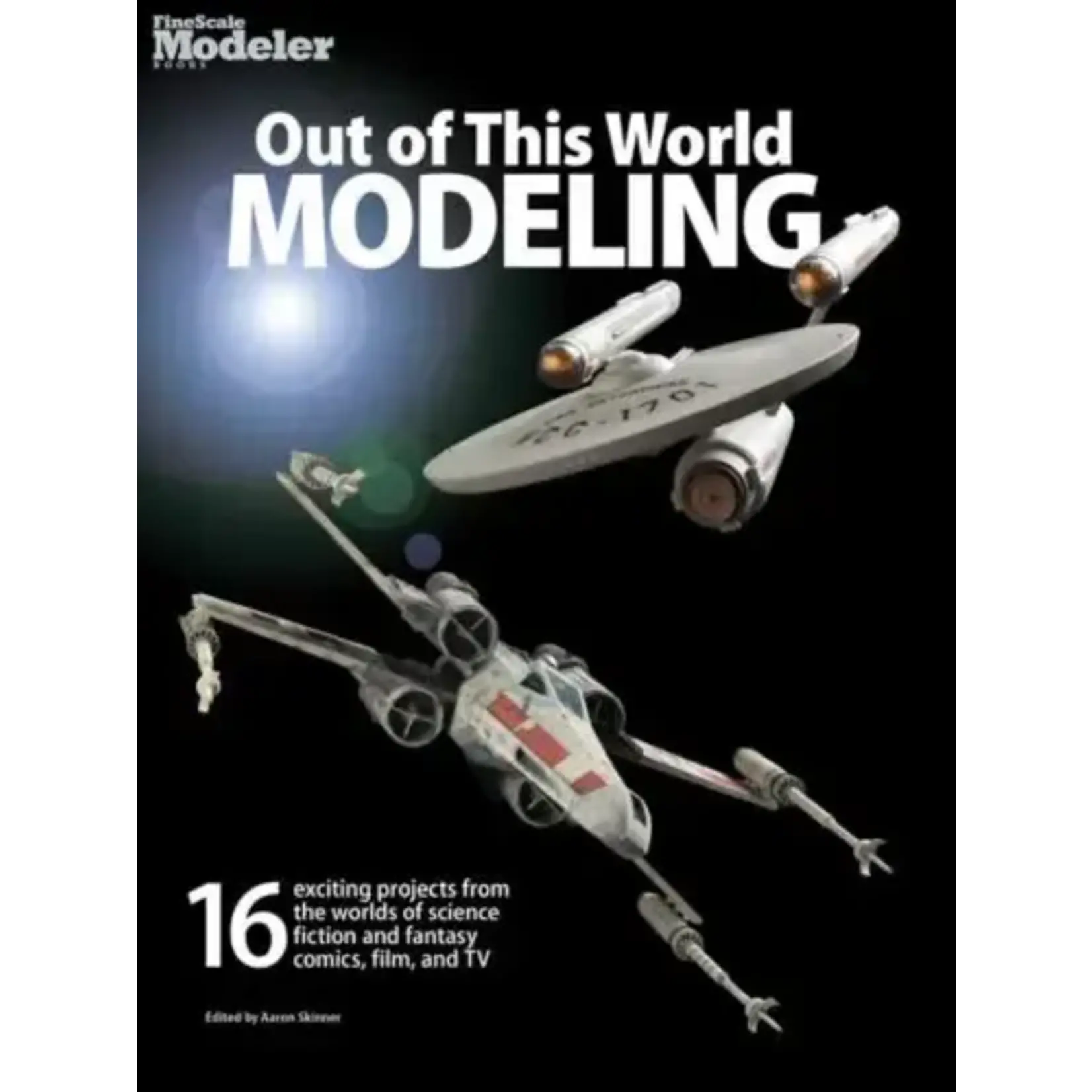 Kalmbach 12807 Out of this World Modeling