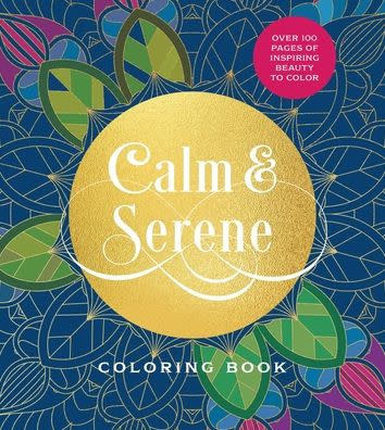 Calm and Serene Adult Coloring Book