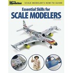 Kalmbach 12446 Essential Skills for Scale Models